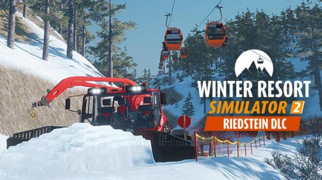 Winter Resort Simulator 2 - Riedstein Free Download
