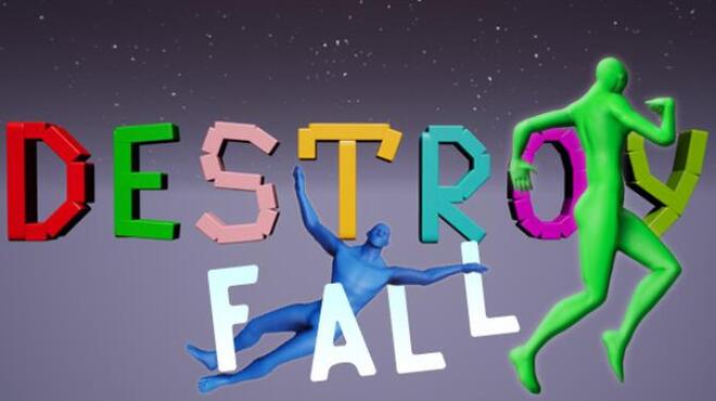 Fall and Destroy Free Download