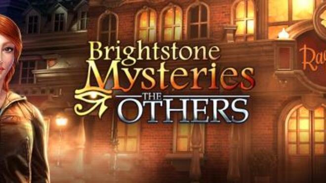 Brightstone Mysteries: The Others Free Download
