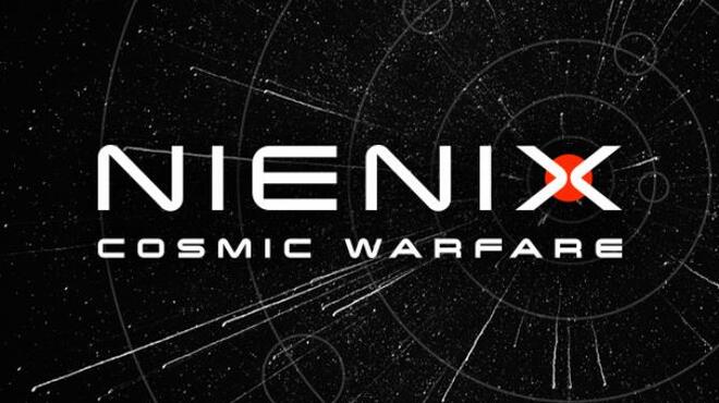 Nienix: Cosmic Warfare Free Download (v1.02)