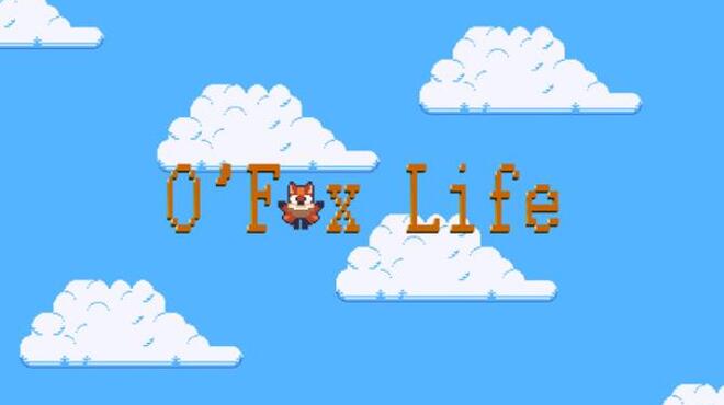 O'Fox Life Free Download