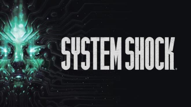 System Shock Free Download (Remake)
