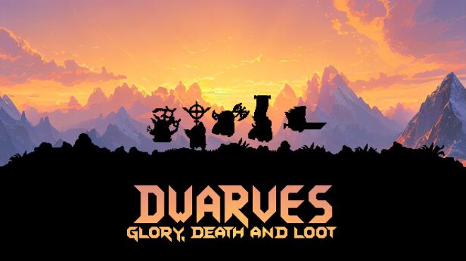 Dwarves: Glory, Death and Loot Free Download