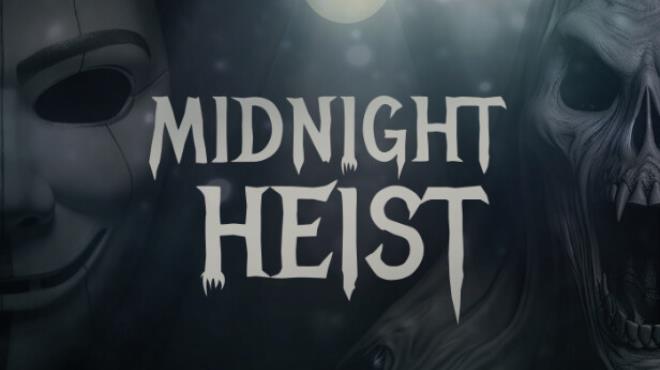Midnight Heist Free Download