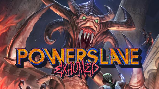 PowerSlave Exhumed Free Download