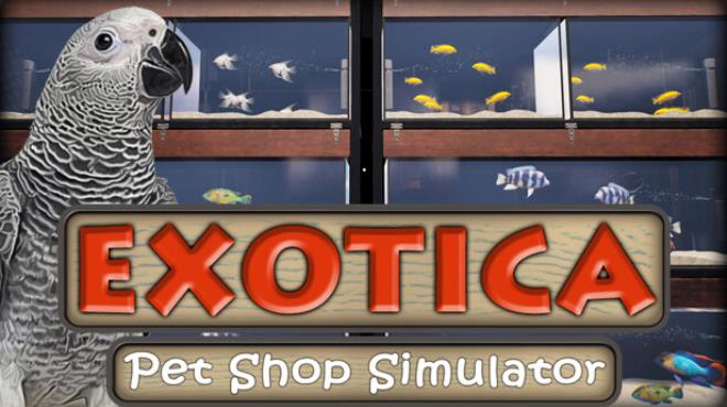 Exotica: Petshop Simulator Free Download