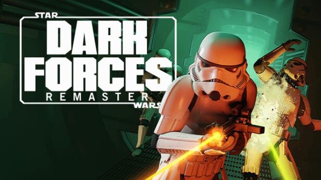 STAR WARS: Dark Forces Remaster Free Download