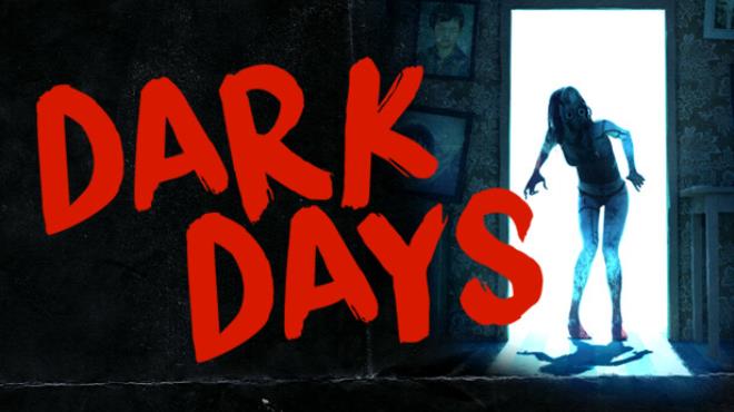 Dark Days Free Download