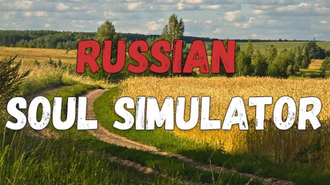 Russian Soul Simulator Free Download