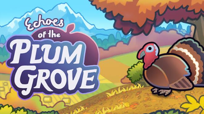 Echoes of the Plum Grove Free Download