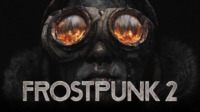 Frostpunk 2 Free Download
