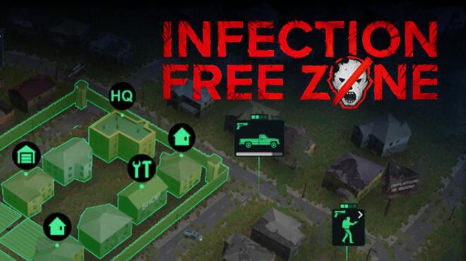 Infection Free Zone Free Download (v0.24.4.11)