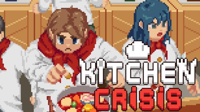 Kitchen Crisis Free Download